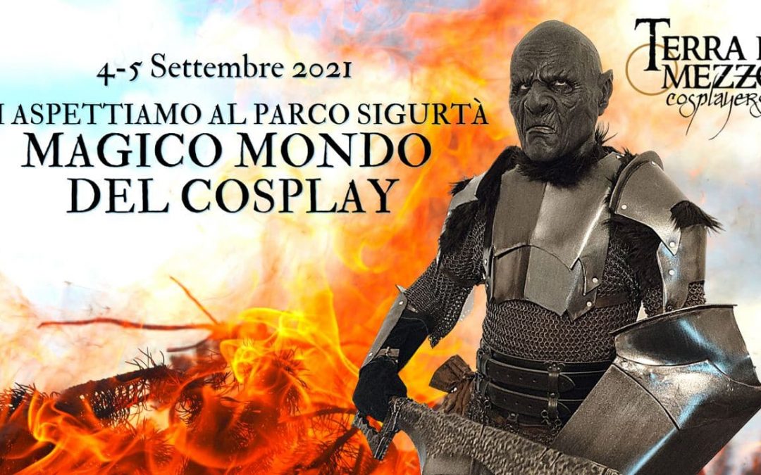 Il magico mondo del cosplay 2021